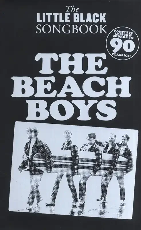 The Beach Boys The Little Black Songbook The Beach Boys Melodie, Text, Akkorde