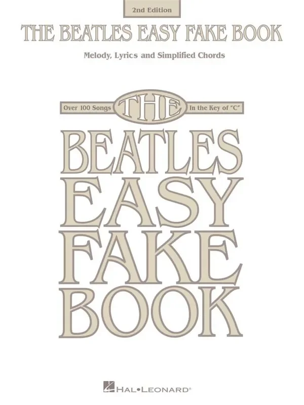 The Beatles Easy Fake Book – 2nd Edition Melodie, Text, Akkorde