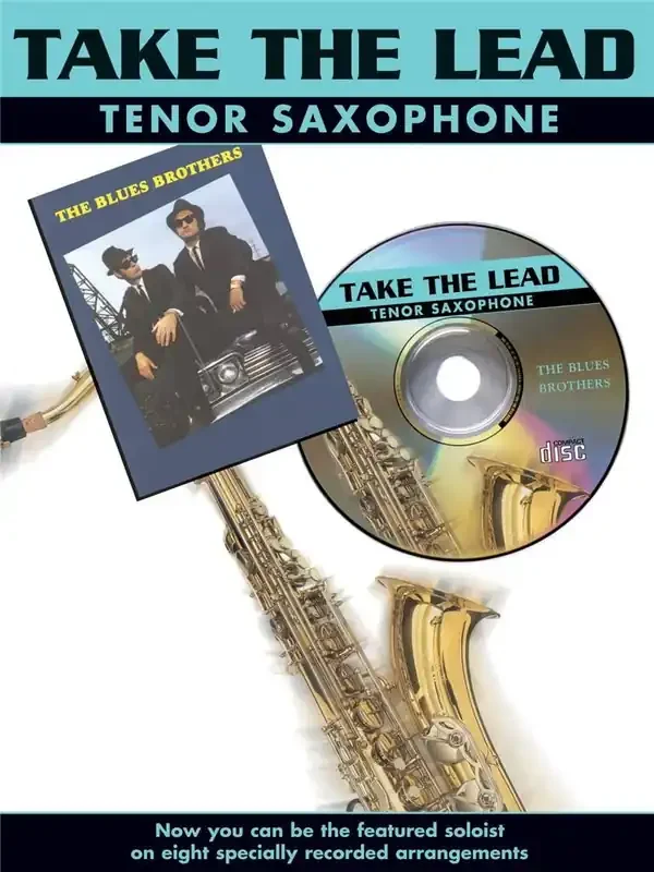 The Blues Brothers Take The Lead – The Blues Brothers Tenorsaxophon