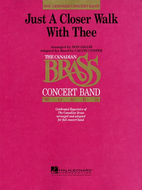 The Canadian Brass Just a Closer Walk With Thee (Arr. Calvin Custer) Blasorchester