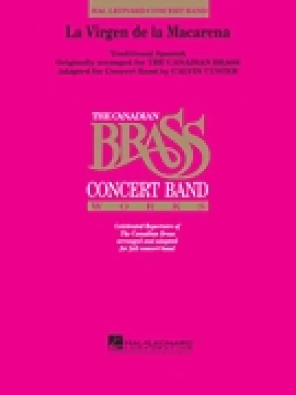 The Canadian Brass La Virgen Del La Macarena (Arr. Calvin Custer) Blasorchester