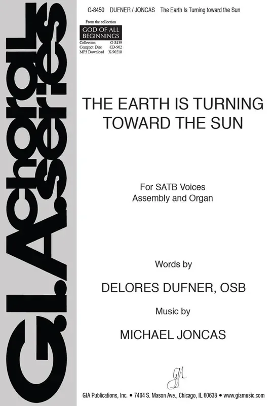 The Earth Is Turning toward the Sun Gemischter Chor mit Klavier/Orgel