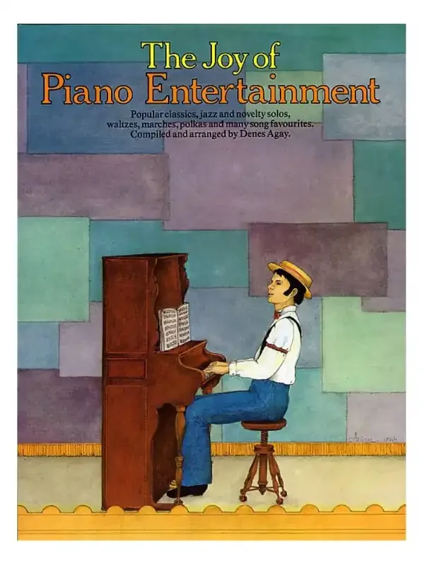 The Joy Of Piano Entertainment (Arr. Denes Agay) Klavier Solo