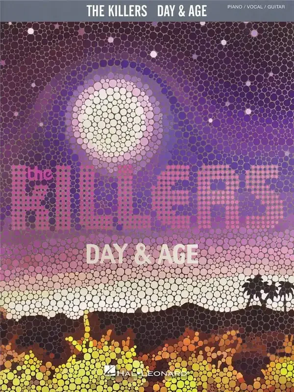 The Killers The Killers – Day & Age Klavier, Gesang, Gitarre (Songbooks)