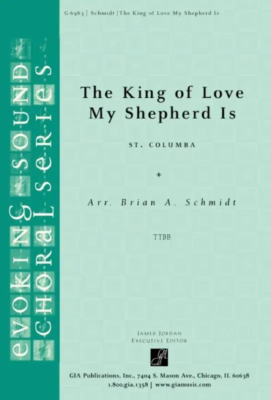 The King of Love (Arr. Brian A. Schmidt) Männerchor mit Begleitung
