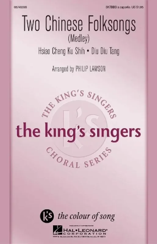 The King‘s Singers Two Chinese Folksongs (Arr. Philip Lawson) Gemischter Chor mit Begleitung