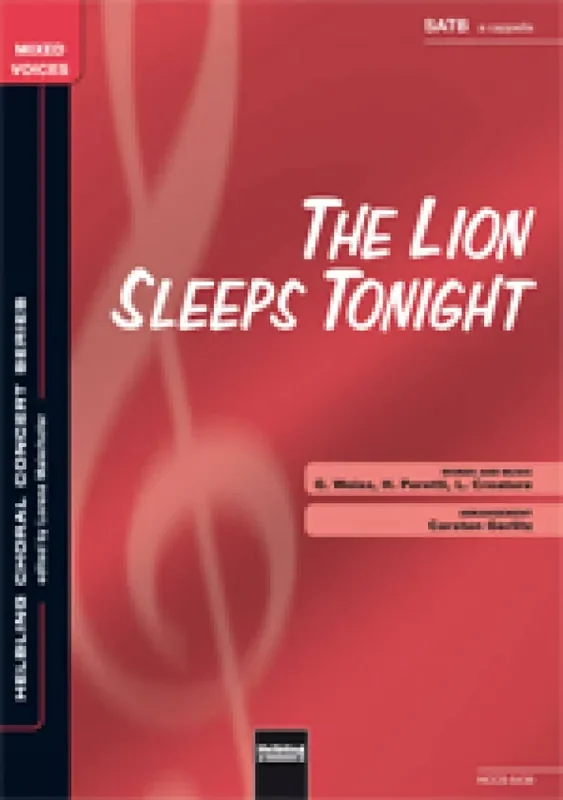 The Lion sleeps tonight (Arr. Carsten Gerlitz) Gemischter Chor mit Begleitung