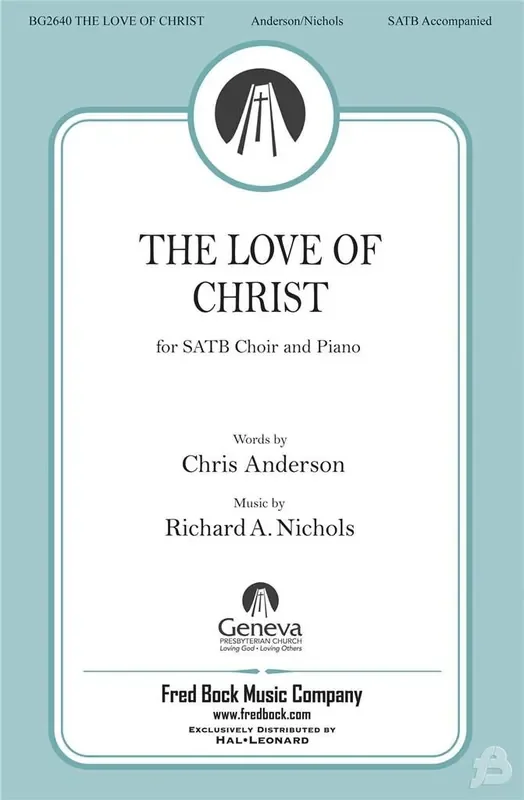 The Love of Christ Gemischter Chor mit Begleitung