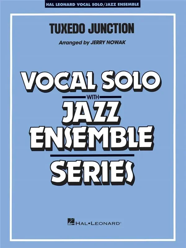 The Manhattan Transfer Tuxedo Junction (Arr. Jerry Nowak) Jazz Ensemble mit Gesang