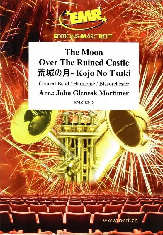 The Moon Over The Ruined Castle – Kojo No Tsuki (Arr. John Glenesk Mortimer) Blasorchester
