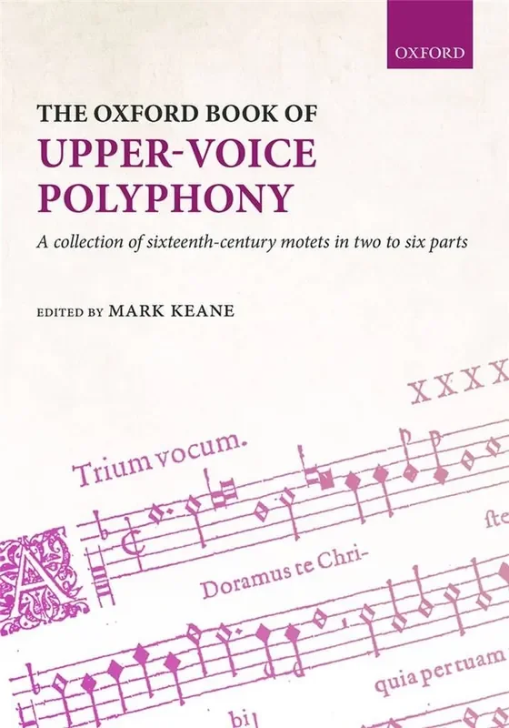 The Oxford Book of Upper-Voice Polyphony Frauenchor mit Begleitung