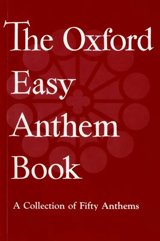 The Oxford Easy Anthem Book Gemischter Chor mit Begleitung