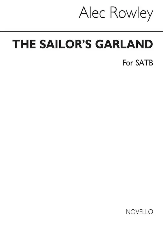 The Sailor‘s Garland Gemischter Chor mit Begleitung