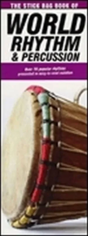 The Stick Bag Book of World Rhythm and Percussion