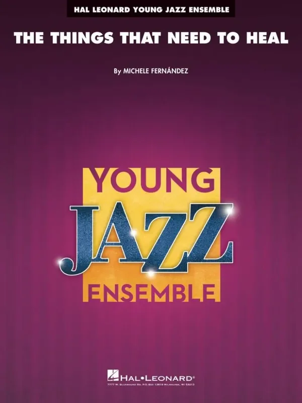 The Things That Need to Heal Jazz Ensemble