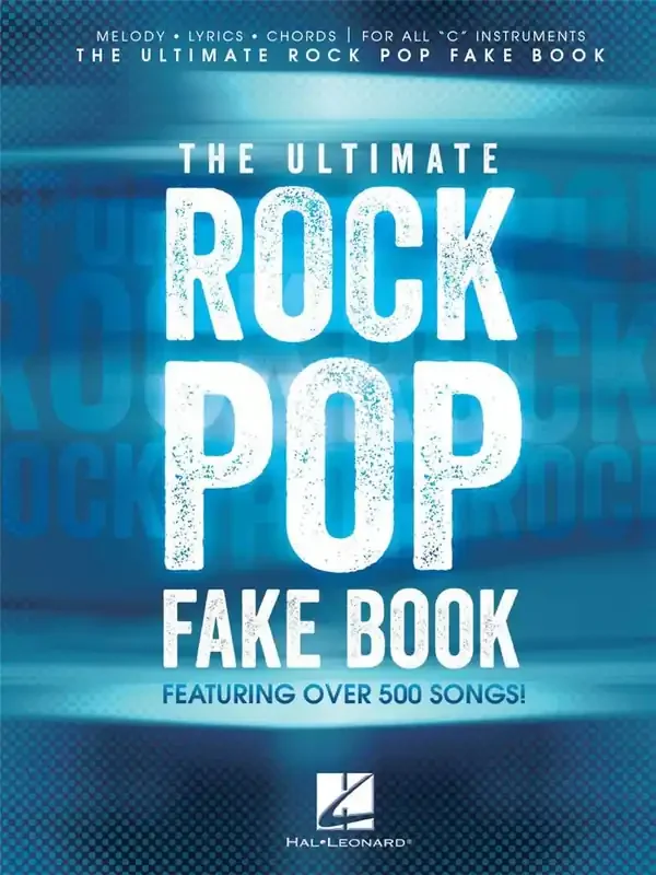 The Ultimate Rock Pop Fake Book Melodie, Text, Akkorde