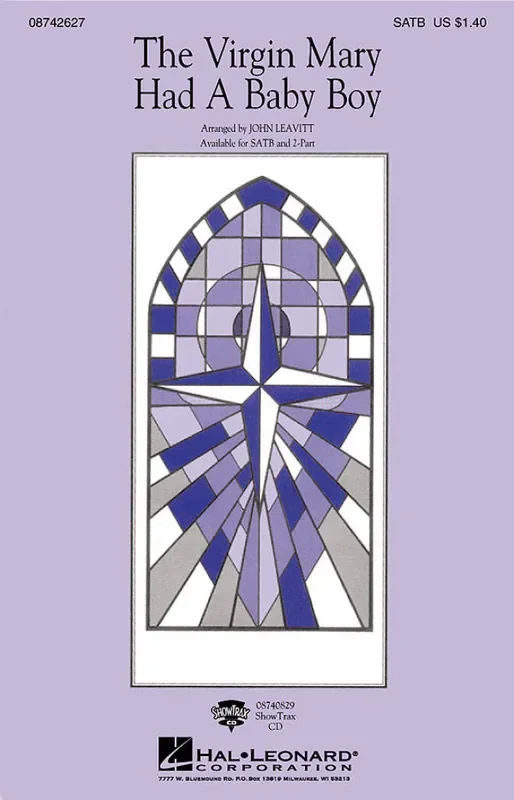 The virgin Mary had a baby boy (Arr. John Leavitt) Gemischter Chor mit Begleitung