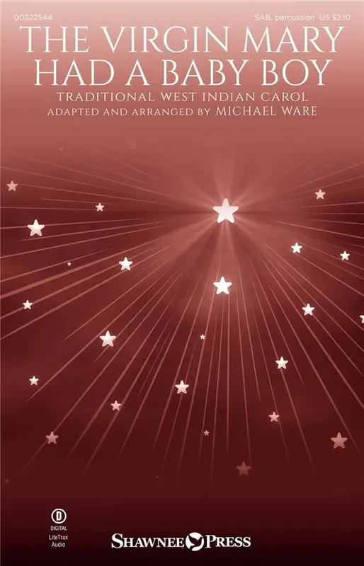 The Virgin Mary Had a Baby Boy (Arr. Michael Ware) Gemischter Chor mit Begleitung