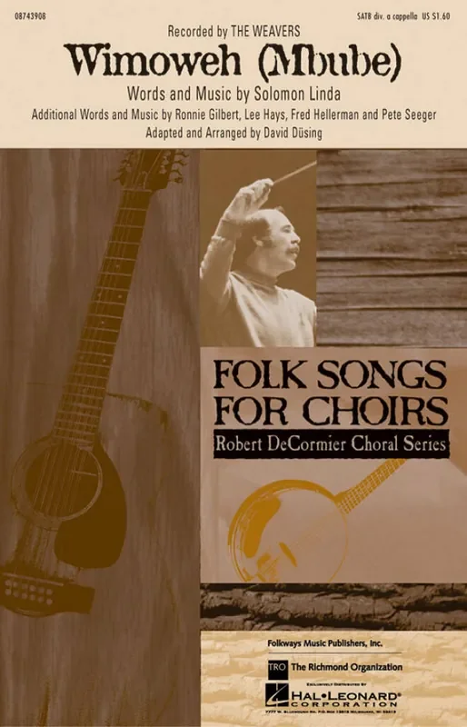 The Weavers Wimoweh (Mbube) (Arr. David Dusing) Gemischter Chor mit Begleitung