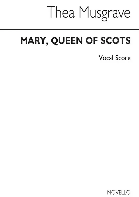 Thea Musgrave Mary Queen Of Scots Gesang Solo