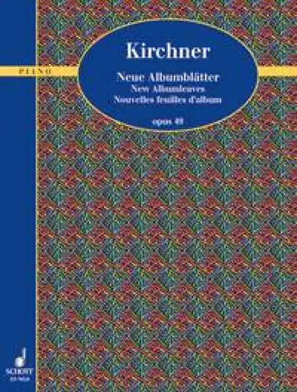 Theodor Kirchner Neue Albumblatter Opus 49 Klavier Solo