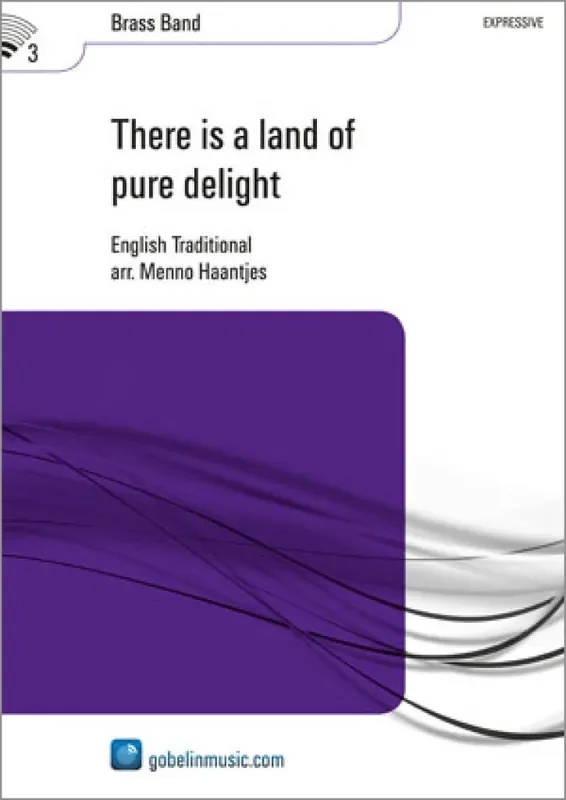 There is a land of pure delight (Arr. Menno Haantjes) Brass Band