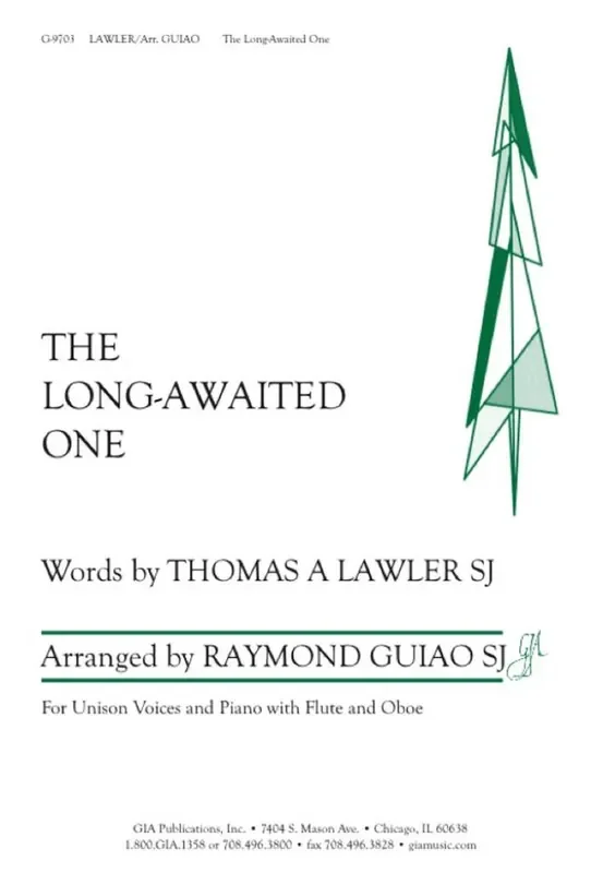 Thomas A. SJ Lawler Long Awaited One, The (Arr. Raymond Guiao) Gemischter Chor mit Klavier/Orgel