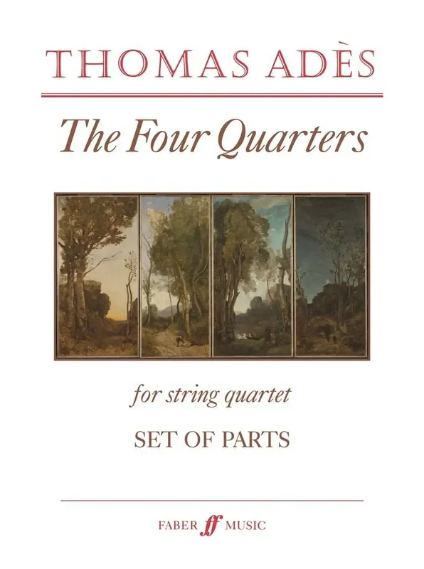Thomas Adès The Four Quarters Streichquartett