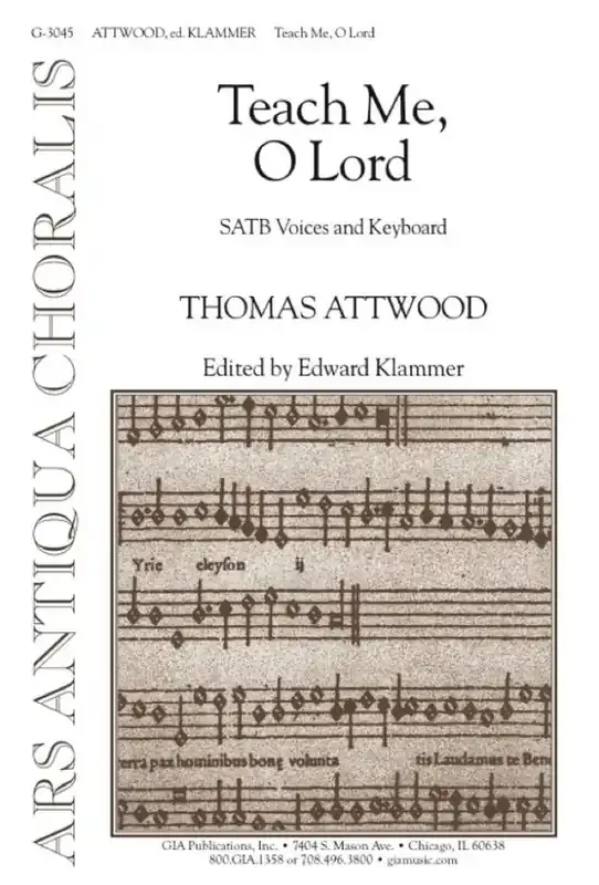 Thomas Attwood Teach Me, O Lord Gemischter Chor mit Begleitung