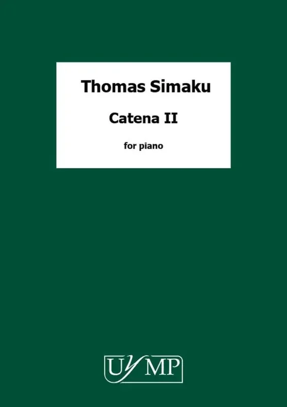 Thomas Simaku Catena II Klavier Solo