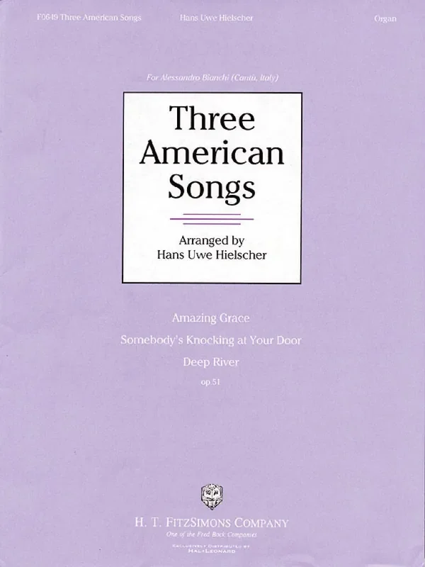 Three American Songs (Arr. Hans Uwe Hielscher) Orgel