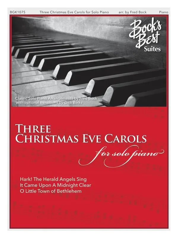 Three Christmas Eve Carols (Arr. Fred Bock) Klavier Solo