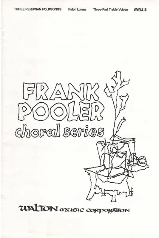 Three Peruvian Folksongs (Collection) (Arr. Ralph Lorenz) Gemischter Chor mit Begleitung
