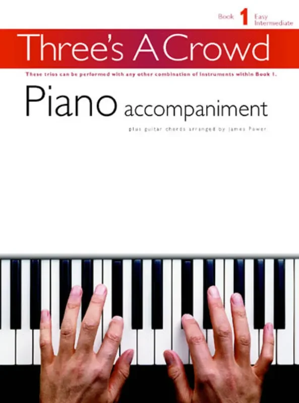 Three‘s A Crowd Book 1 Piano Accompaniment Klavier Solo