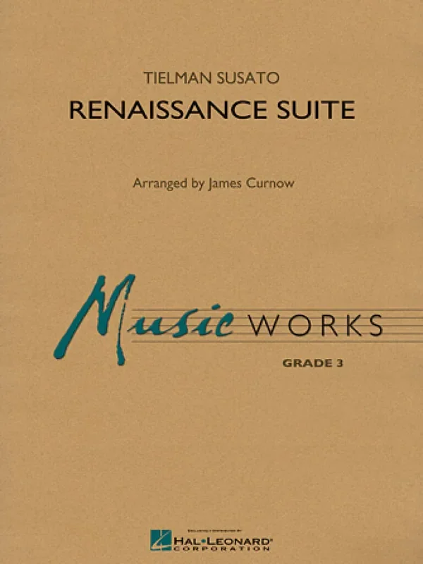 Tielman Susato Renaissance Suite (Arr. James Curnow) Blasorchester