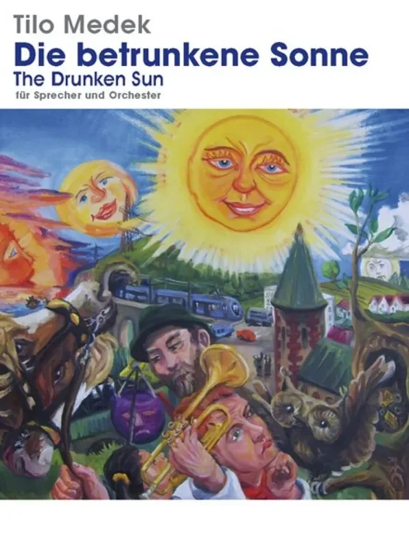 Tilo Medek Die Betrunkene Sonne (The Drunken Sun) Orchester