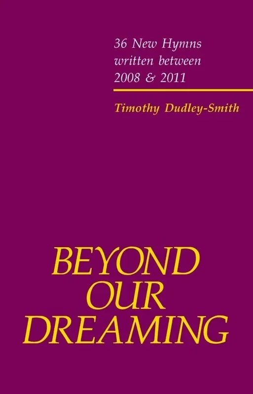 Timothy Dudley-Smith Beyond Our Dreaming Gemischter Chor mit Begleitung
