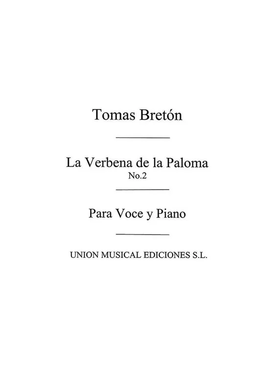 Tomas Breton Tomas Breton La Verbena De La Paloma No.2 Gesang mit Klavier