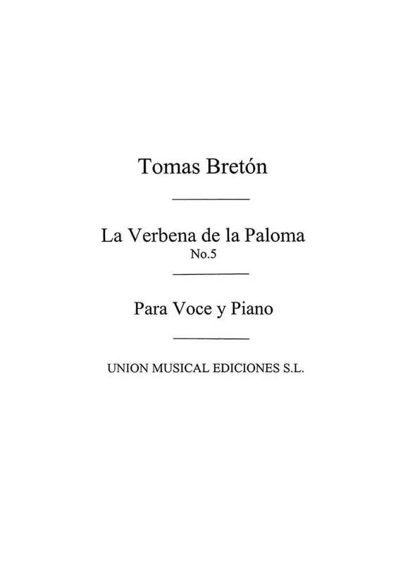 Tomas Breton Tomas Breton La Verbena De La Paloma No.5 Gesang mit Klavier