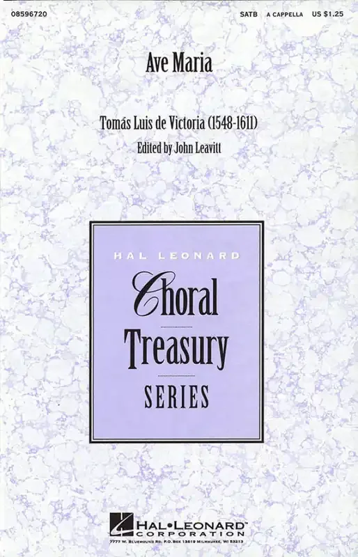 Tomás Luis de Victoria Ave Maria (Arr. John Leavitt) Gemischter Chor A cappella