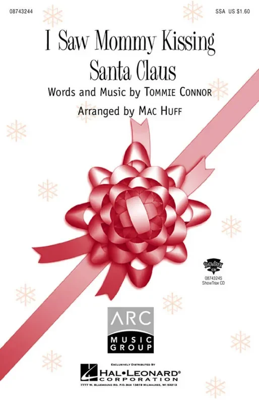 Tommie Connor I saw Mommy kissing Santa Claus (Arr. Mac Huff) Frauenchor mit Begleitung