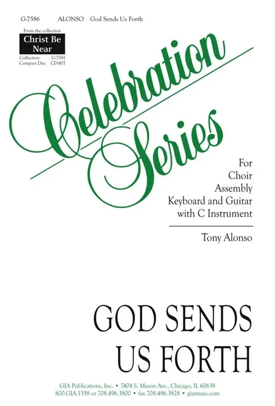 Tony Alonso God Sends Us Forth Gemischter Chor mit Ensemble
