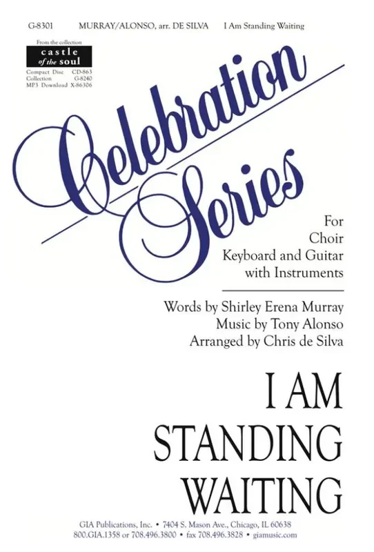 Tony Alonso I Am Standing Waiting – instrument part (Arr. Chris de Silva) Gemischter Chor mit Begleitung