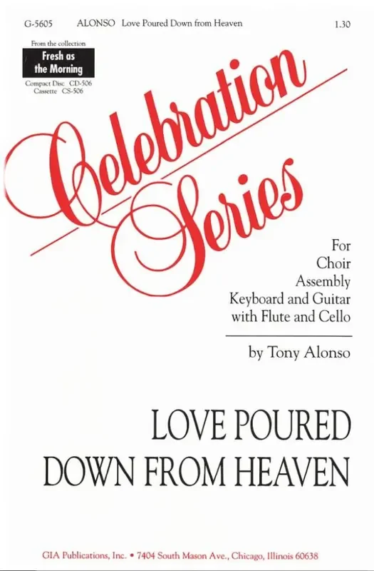 Tony Alonso Love Poured Down from Heaven – Guitar Edition Gemischter Chor mit Begleitung