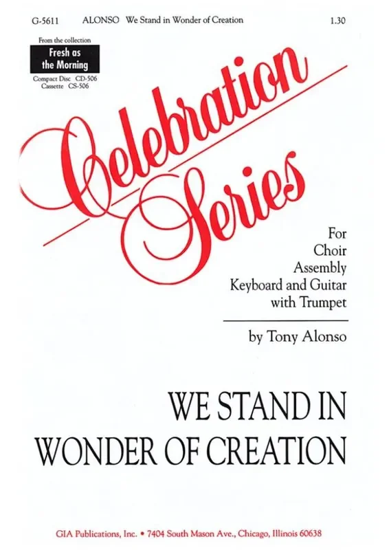 Tony Alonso We Stand in Wonder of Creation Gemischter Chor mit Klavier/Orgel