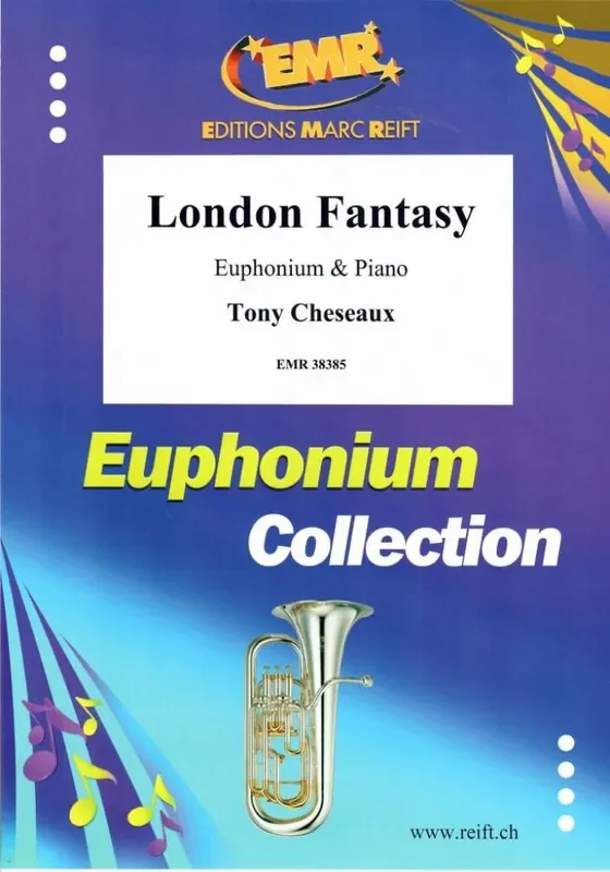 Tony Cheseaux London Fantasy Bariton oder Euphonium mit Begleitung