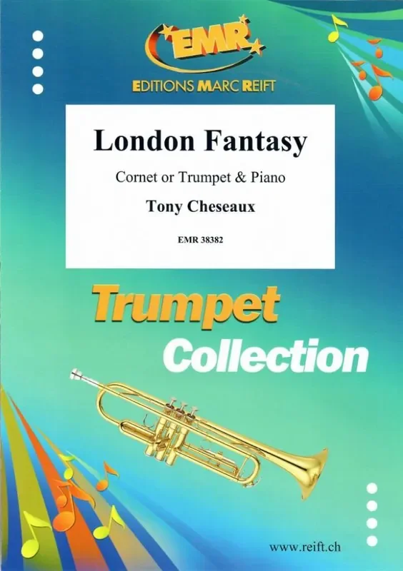 Tony Cheseaux London Fantasy Trompete mit Begleitung