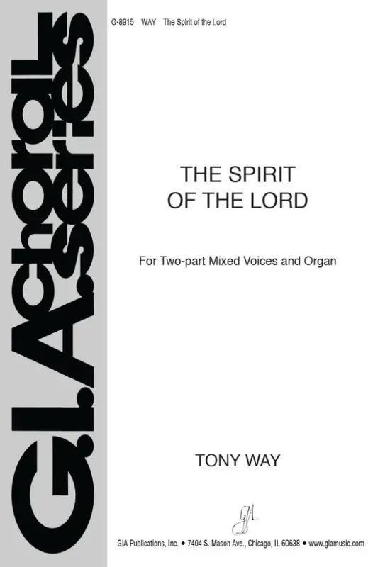 Tony Way The Spirit of the Lord Gemischter Chor mit Klavier/Orgel