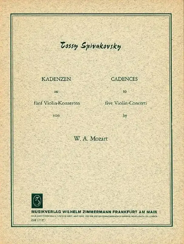 Tossy Spivakovsky Kadenzen zu den Violinkonzerten von Mozart Violine Solo