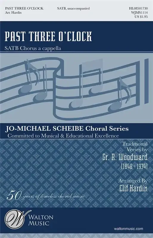 Traditional Past Three O‘Clock (Arr. Clif Hardin) Gemischter Chor A cappella